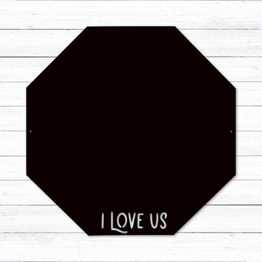 Octagon Magnet Board | Metal I Love Us Sign